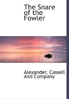 The Snare Of The Fowler