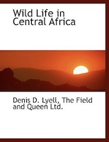 Wild Life in Central Africa