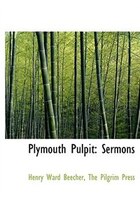 Plymouth Pulpit: Sermons