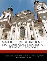 Sociological Definition Of Sects And Classification Of Religious Schools