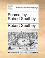 Poems, by Robert Southey.