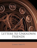 Letters To Unknown Friends