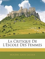 La Critique De L'éscole Des Femmes