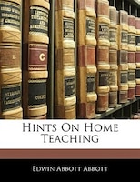 Hints On Home Teaching