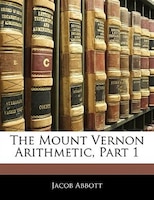 The Mount Vernon Arithmetic, Part 1