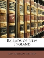 Ballads Of New England