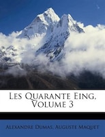 Les Quarante Eing, Volume 3