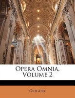 Opera Omnia, Volume 2