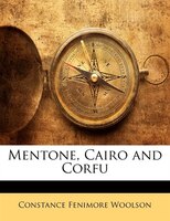 Mentone, Cairo And Corfu