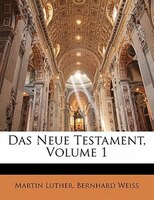 Das Neue Testament, Volume 1