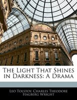 The Light That Shines In Darkness: A Drama