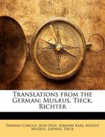 Translations From The German: Musaeus, Tieck, Richter