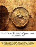 Political Science Quarterly, Volume 31