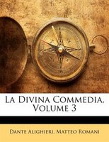 La Divina Commedia, Volume 3