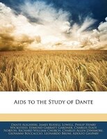 Aids To The Study Of Dante
