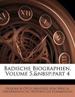 Badische Biographien, Volume 5,&nbsp;part 4