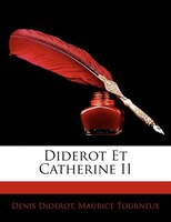 Diderot Et Catherine II