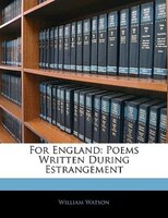 For England: Poems Written During Estrangement