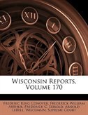 Wisconsin Reports, Volume 170