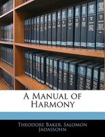 A Manual Of Harmony