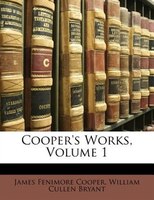 Cooper's Works, Volume 1