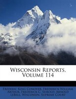 Wisconsin Reports, Volume 114