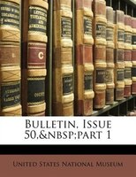 Bulletin, Issue 50,&nbsp;part 1