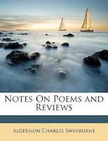 Notes On Poems and Reviews