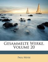 Gesammelte Werke, Volume 20