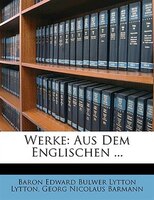 Werke: Aus Dem Englischen ...