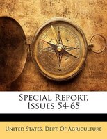 Special Report, Issues 54-65