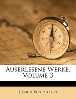 Auserlesene Werke, Volume 3
