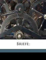 Briefe; Volume 1-2