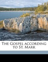 The Gospel According To St. Mark Volume V.41: 1