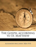 The Gospel According To St. Matthew Volume V.40: 3