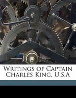 Writings Of Captain Charles King, U.s.a Volume 2