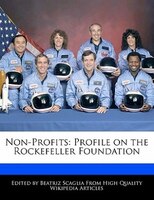 Non-profits: Profile On The Rockefeller Foundation