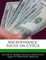 Microfinance: Focus On Cveca