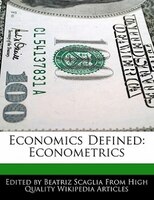 Economics Defined: Econometrics