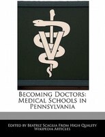 Becoming Doctors: Medical Schools In Pennsylvania