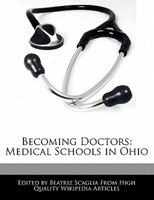 Becoming Doctors: Medical Schools In Ohio
