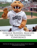 College Buddies: Mascots Of The Southeastern Conference