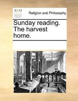 Sunday Reading. The Harvest Home.