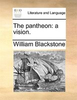 The pantheon: a vision.