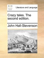 Crazy Tales. The Second Edition.