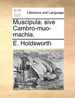 Muscipula: Sive Cambro-muo-machia.