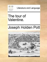 The Tour Of Valentine.