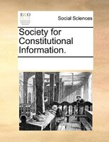 Society For Constitutional Information.