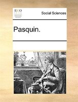 Pasquin.