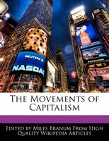 The Movements Of Capitalism